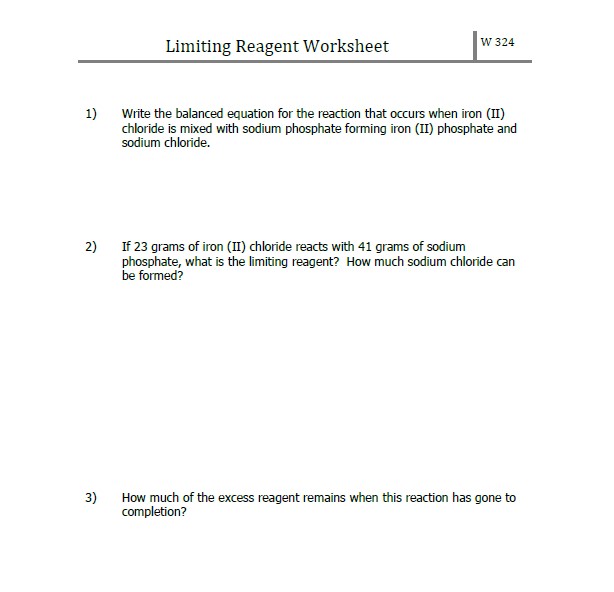 General Chemistry I (CHM-140) W324 Limiting Reagent Worksheet